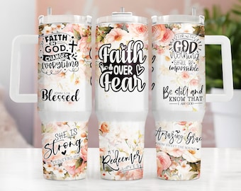 Faith Over Fear 40oz Tumbler Wrap, Bible Verse 40 oz Tumbler Png, 40oz Quencher Sublimation Designs, 40 oz Sublimation Wrap, Christian