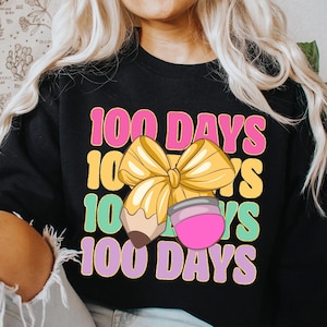 Happy 100 Days Of School Png, Coquette Bow 100 Days Png, Kids 100 Days Brighter Png, 100 Days Coquette Pencil, Teacher Png, Back To School