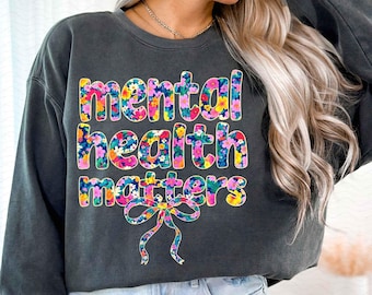 Mental Health Matters PNG, Mental Health Png, Mental Health Awareness PNG, Mental Health Floral Png, Mental Health Mom Png, Trending Png