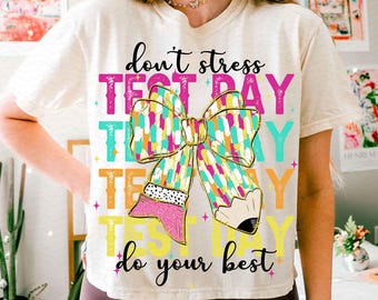 It's Test Day Don't Stress Do Your Best Coquette Png, Test Day Png, Testing Day Png Sublimation, State Testing Png, Testing Coordinator Png