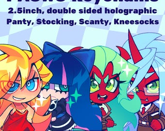 May include: PASWG Keychains featuring anime-style characters. The keychains are 2.5 inches, double-sided, and holographic. The characters include Panty, Stocking, Scanty, and Kneesocks. The word "Fanmade" is also visible.
