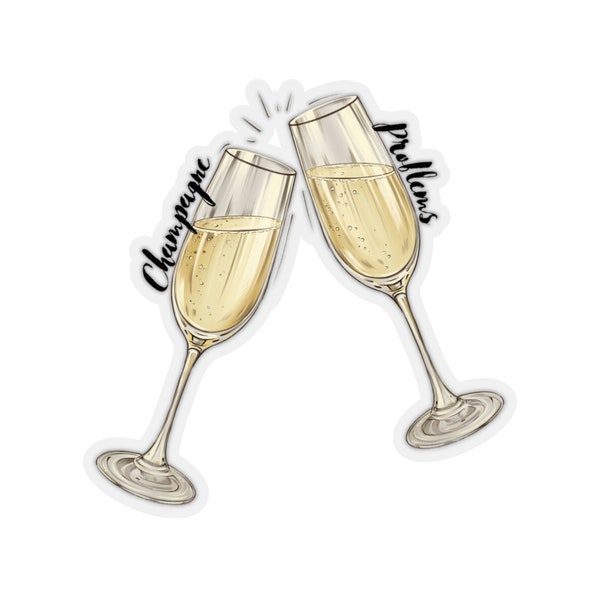 Champagne Problems Label Etsy