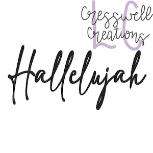 Może przedstawiać: Białe tło z napisem "Hallelujah" w czarnym kursywnym skrypcie. Tekst "cresswell creations" znajduje się nad słowem "Hallelujah" w mniejszej, szarej czcionce kursywnej.