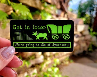 Oregon Trail Sticker: Funny Retro 90s Dysentery Meme Decal