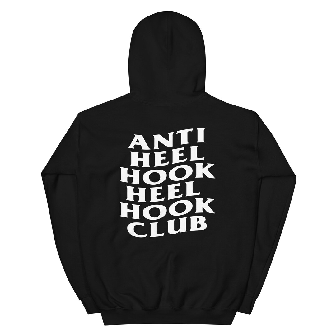 Anti Heel Hook Heel Hook Club, Jiu Jitsu Hoodie, Jiu Jitsu Gift, Jiu