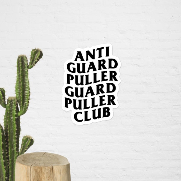 Anti Guard Puller Guard Puller Club Sticker, Jiujitsu sticker, jiu-jitsu, bjj sticker, jiu jitsu christmas gift