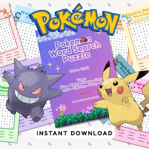 May include: A collection of Pok&eacute;mon-themed word search puzzles. The image features a central book titled "Pokemon Word Search Puzzle" with various Pok&eacute;mon characters and word search sheets. The text "Instant Download" is also visible.