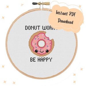 Cute Doughnut Cross Stitch Pattern for Beginners - Kawaii Donut Worry Be Happy Food Pun Funny - Rainbow Quote - Instant PDF Download Design