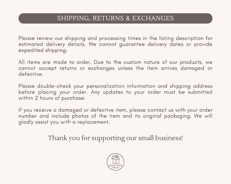 May include: A cream-colored page with text about shipping, returns, and exchanges. The text is in a dark brown font and is centered on the page. The top of the page has a dark brown banner that reads "SHIPPING, RETURNS & EXCHANGES".