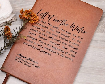 Left It in the Water Baptism Journal, Personalized Adult Baptism Gift for Her or Him