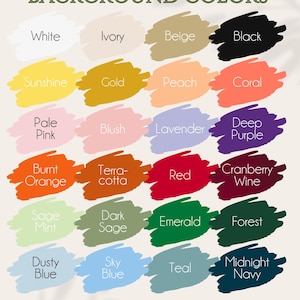 May include: A color chart titled PAINTED BACKGROUND COLORS featuring twenty-four swatches in various hues including white, ivory, beige, black, sunshine, gold, peach, coral, pale pink, blush, lavender, deep purple, burnt orange, terracotta, red, cranberry wine, sage mint, dark sage, emerald, forest, dusty blue, sky blue, teal, and midnight navy, with the text Custom Colors available upon request! and Updated August 2026.