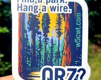 QRZ...Find a Tree, Hang a wire. 3-inch Vinyl Sticker