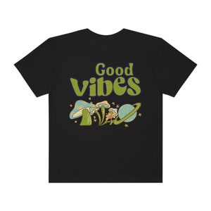 Good Vibes T-Shirt: Positive Energy Graphic Tee