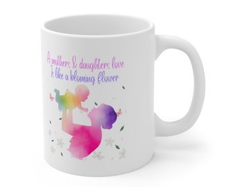 Mother Daughter Love Ceramic Mug: Sentimental Floral Design