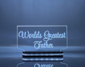 Worlds Greatest Father Night Light | Fathers Day Gift | LED Lamp for Dad | Gift for Father | Dad Birthday Gift | Acrylic Light