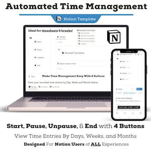 Puede incluir: Una captura de pantalla de una computadora portátil y un teléfono inteligente que muestran una plantilla de Notion para la gestión automatizada del tiempo. La plantilla presenta cuatro botones: Iniciar, Pausar, Reanudar y Finalizar. El texto "Make Time Management Easy With 4 Buttons" se muestra en la pantalla de la computadora portátil. La plantilla permite a los usuarios realizar un seguimiento de su tiempo por día, semana y mes.