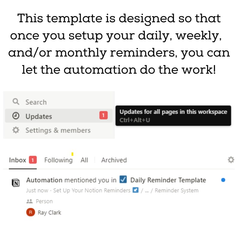 May include: A screenshot of a computer screen showing a notification from the Automation app in Notion. The notification says "Automation mentioned you in Daily Reminder Template" and includes a link to a page called "Set Up Your Notion Reminders".
