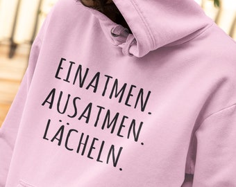 Hoodie Damen Frontprint Motiv Lustig Geschenk Weihnachten Geschenkidee Frau Einatmen.Ausatmen.Lächeln Unisex Kapuzenpullover Hoodie