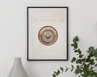 Press For Champagne Print, Digital Print,Digital Wall Art,Digital downloads,Digital Art Print, Kitchen Wall Decor Digital File