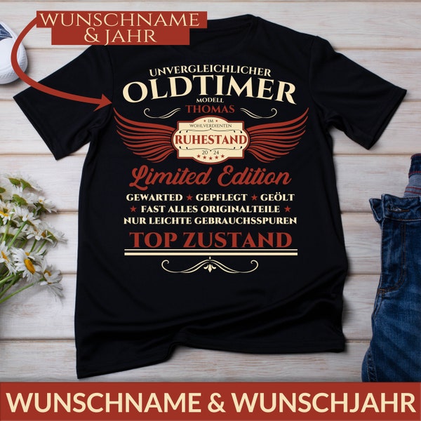 Geschenk Rente T Shirt Geschenk Verabschiedung Rentner T-Shirt Rentnergeschenk Oldtimer Geschenk Ruhestand Tshirt Personalisiert Wunschname