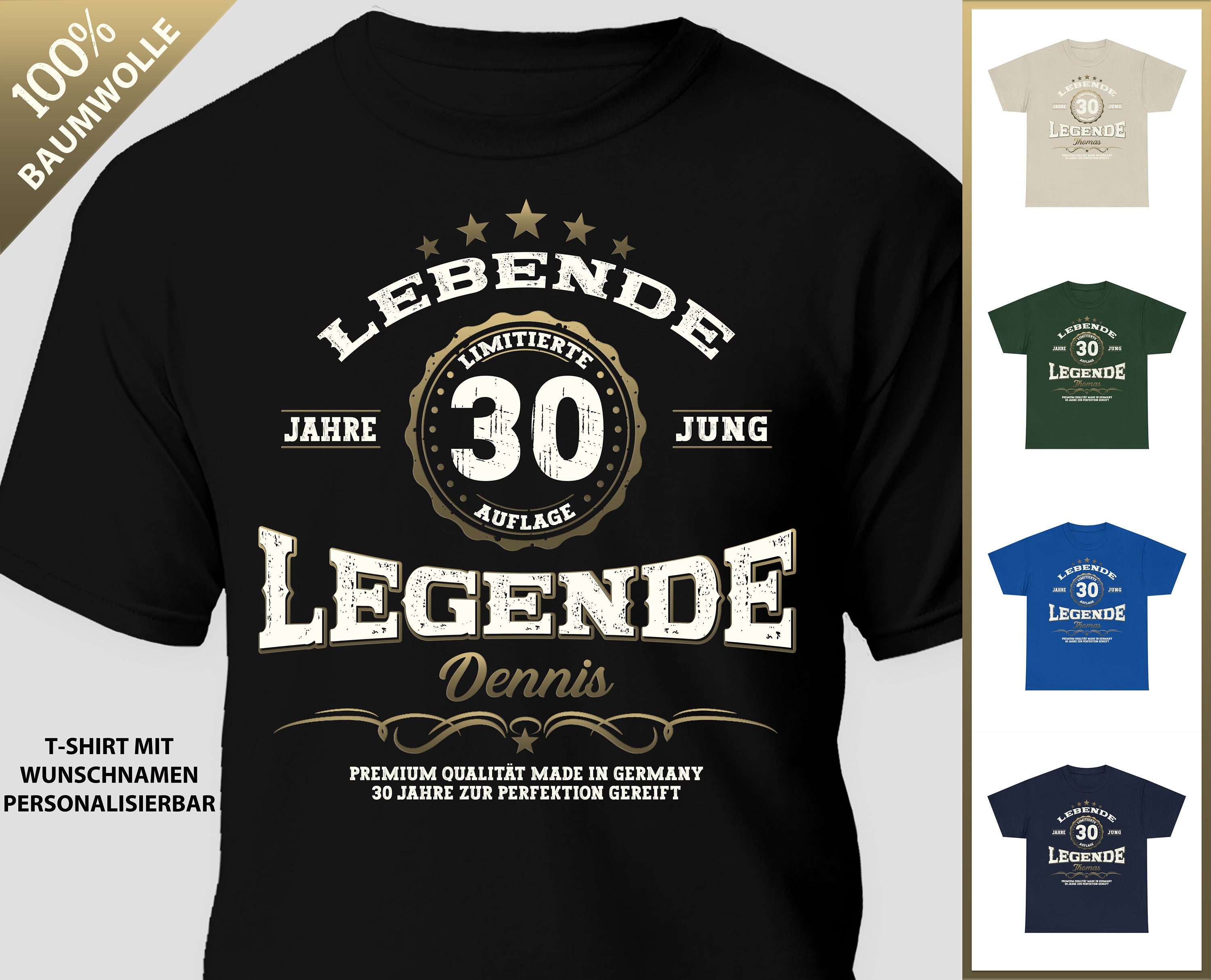 Gift 30th Birthday Man Woman Gift T-Shirt Desired Name Personalizable Gift Idea 30th Birthday Living Legend Made in Germany