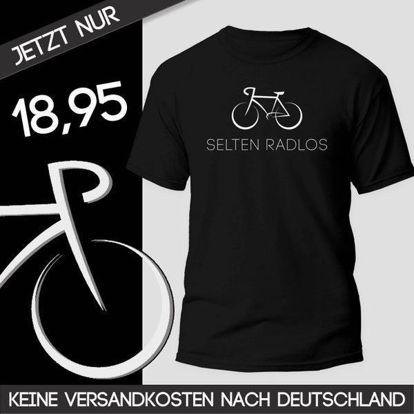 Selten Radlos T-Shirt Motiv für jeden Radfahrer, E-Biker, Rennrad, MTB, Mountainbike/ Keine Gnade für die Wade Geschenkidee für Radsportler