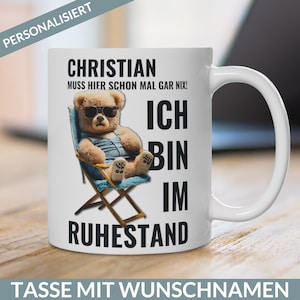 Geschenk Rente Tasse Rente Pension Rentner Pensionär Rentnergeschenk Geschenk Tasse Ruhestand Personalisierbar Wunschname Becher Abschied