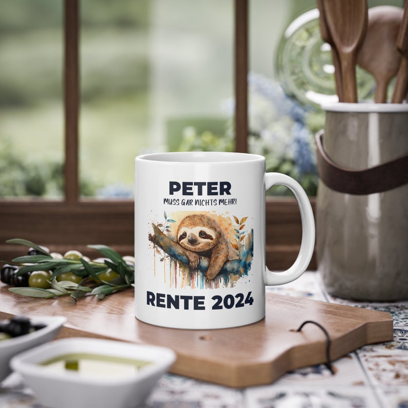 May include: White ceramic mug with a sloth illustration and the text "Peter muss gar nichts mehr! Rente 2024".