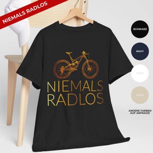 Never Bikeless T-Shirt Gift Cyclist, E-Biker, Road Bike, MTB, Mountain Bike, Bicycle Gift Idea for Cyclists/Cyclist