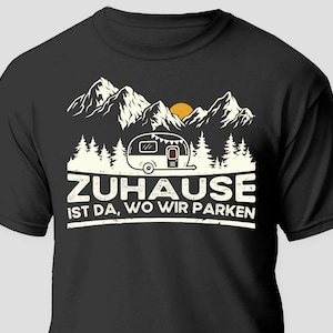 Camping Gift T-Shirt Women Men Motorhome Caravan Camper Saying Gift Idea Camping Accessories T Shirt Funny Camping Fun Shirt