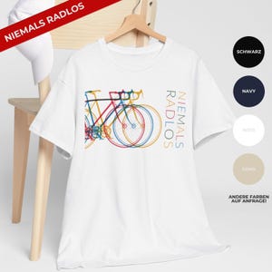 Never Bikeless T-Shirt Gift Cyclist, E-Biker, Road Bike, MTB, Mountain Bike, Bicycle Gift Idea for Cyclists/Cyclist
