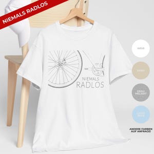 Never Bikeless T-Shirt Gift Cyclist, E-Biker, Road Bike, MTB, Mountain Bike, Bicycle Gift Idea for Cyclists/Cyclist