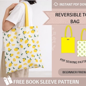 Può includere: Una borsa tote bianca con un motivo a limoni, manici gialli e la scritta "REVERSIBLE TOTE BAG". La borsa è tenuta da una persona. L'immagine mostra anche illustrazioni di borse tote e il testo "PDF SEWING PATTERNS" e "BEGINNER FRIENDLY".