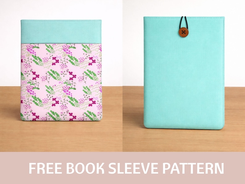 Puede incluir: Dos fundas para libros. Una tiene la parte superior azul claro y un estampado floral rosa. La otra es azul claro liso con cierre de bot&oacute;n. El texto "FREE BOOK SLEEVE PATTERN" est&aacute; en la parte inferior.