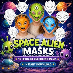 May include: A digital image showing children wearing alien masks in orange, green, and blue. The masks have different designs. The image includes the text "SPACE ALIEN MASKS" and "10 PRINTABLE UNCOLOURED MASKS".