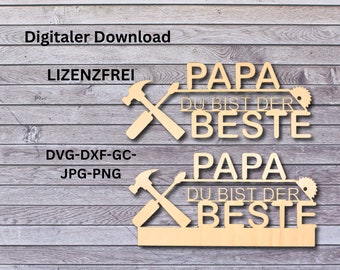 Laserdatei_Geschenk Idee zum Vatertag oder Geburtstag - Papa du Bist der Beste als Aufsteller für einen schönen Sockel_Lasercutflie