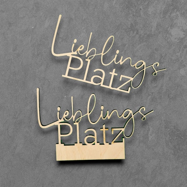 Laserfile_Lieblingsplatz Schrtiftzug_Lasercut File