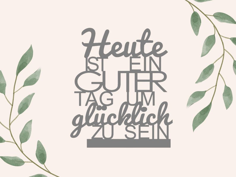 Var glad SVG: Träblockdekor, Idag är en bra dag-ordspråk, laserskuren fil, SVG och DXF direktnedladdning, motivationsskylt DXF bild 7