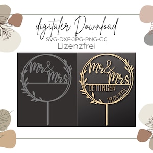 Laserdatei Lasercut, Hochzeit SVG, Mr&Mrs Kuchentopper, Caketopper SVG, Hochzeit Tortenstecker, Tortenstecker Laser, Laser Cut File Wedding