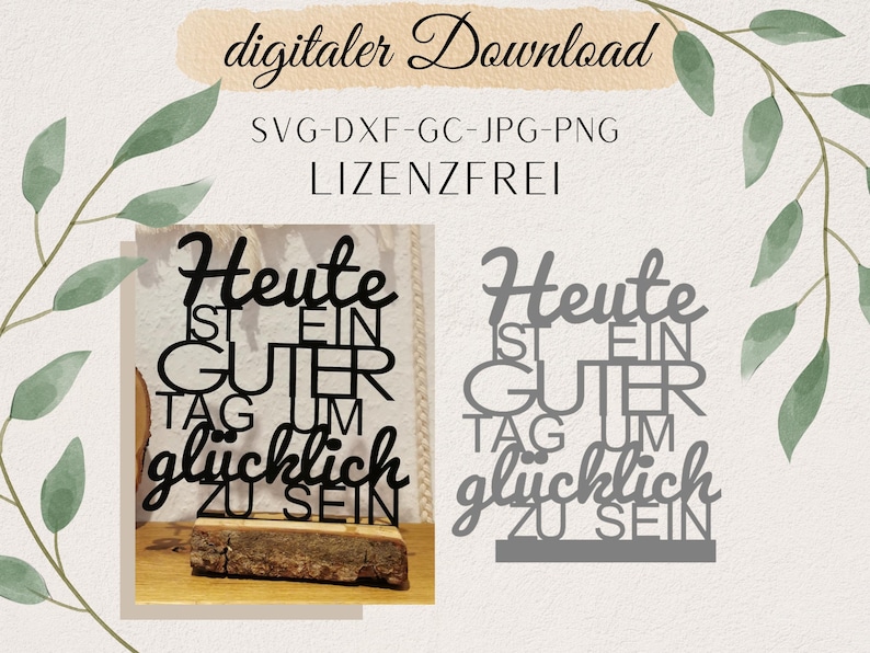 Var glad SVG: Träblockdekor, Idag är en bra dag-ordspråk, laserskuren fil, SVG och DXF direktnedladdning, motivationsskylt DXF bild 1