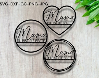 Laser file_"Mom you are the best" lettering in two different loops and a heart - the perfect Mother's Day gift_Lasetrcutfile