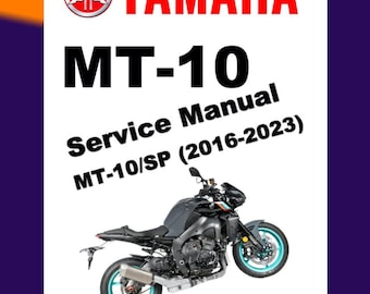 2017-2023 Yamaha MT-10 / FZ-10 SP Service Repair Workshop Manual