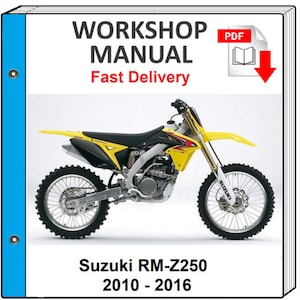 Suzuki Rmz250 2010 2011 2012 2013 2014 2015 2016 Service Repair Shop Manual image 1