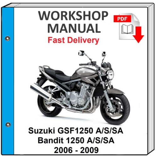Suzuki Bandit 1250 サービスマニュアル Suzuki Gsf1250 Bandit 1250 1250s 2006 2007 2008 2009 Service