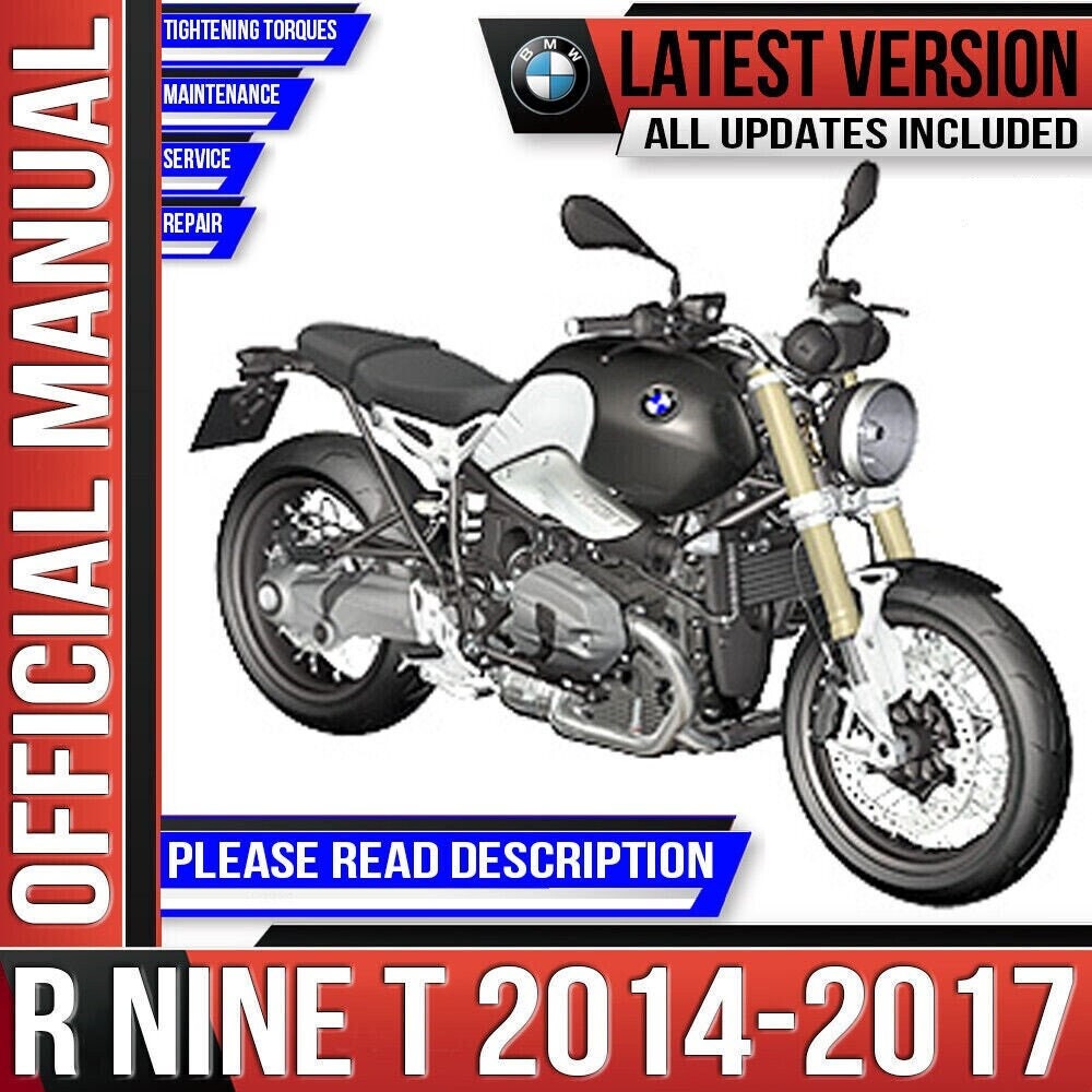 BMW R Nine T Workshop Service Repair Manual 2014 2015 2016 2017