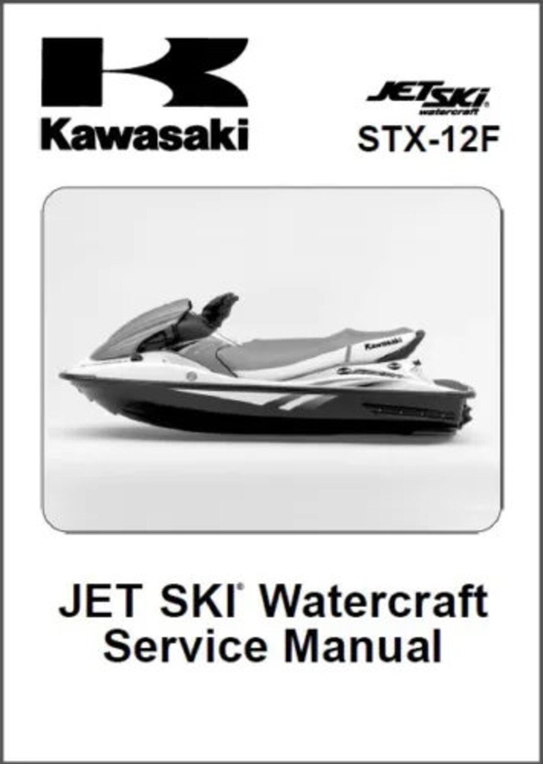 Kawasaki STX-12F Jet Ski Service Repair Manual Jetski STX12F - Etsy