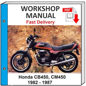 Honda Cb450 Cm450 1982 1983 1984 1985 1986 1987 Service Repair Workshop Manual