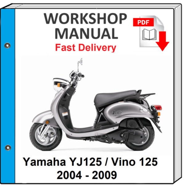 Yamaha Yj125 Vino 125 2004 2005 2006 2007 2008 2009 Service Repair Shop Manual