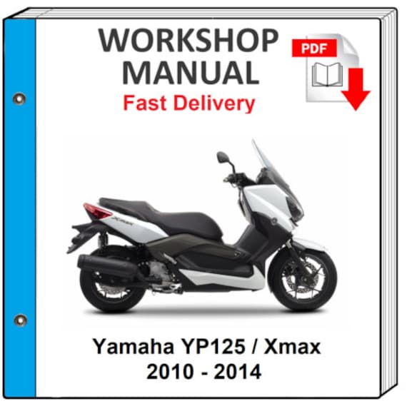 Manuale di officina e riparazione Yamaha Yp125 Xmax 125 2010 2011 2012 2013  2014