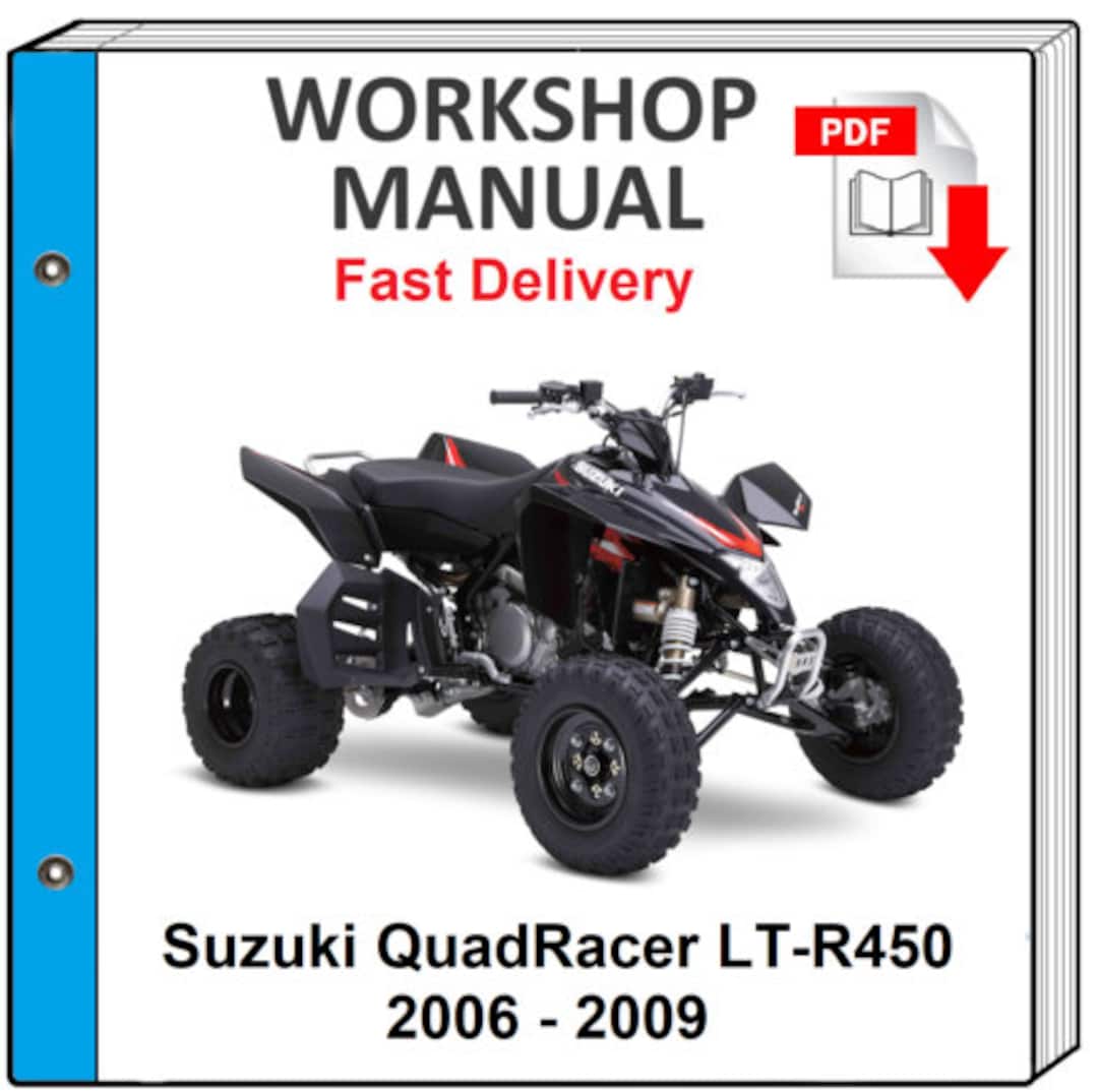 2006 SUZUKI LTR450 WORKSHOP REPAIR MANUAL visual data 2